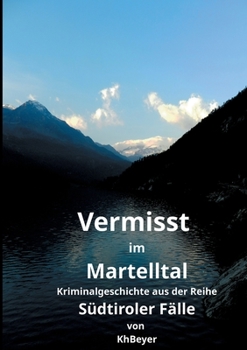 Paperback Vermisst im Martelltal [German] Book