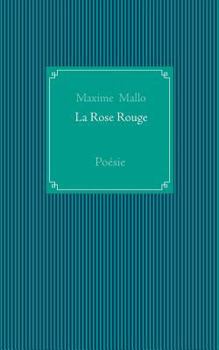 La Rose Rouge