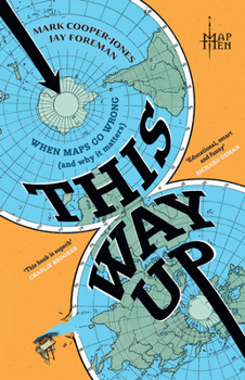 This Way Up Hb: 22 Maps to Get You Lost
