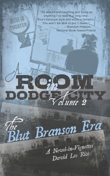 Paperback A Room in Dodge City 2: The Blut Branson Era Book