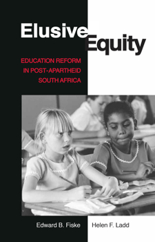 Hardcover Elusive Equity: Education Reform in Post-Apartheid South Africa Book