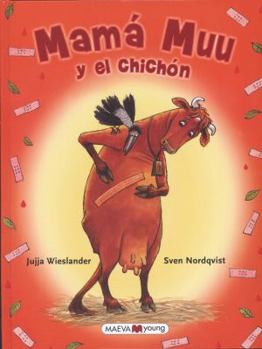 Mam Muu y El Chichn - Book #8 of the Mamma Mu