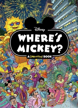 Hardcover Disney: Where's Mickey? a Look and Find Book