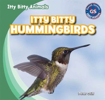 Library Binding Itty Bitty Hummingbirds Book