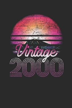 Vintage 2000: Blank Lined Notebook (6 x 9 - 120 pages) Birthday Themed Notebook for Daily Journal, Diary, and Gift