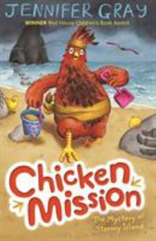 Paperback Chicken Mission: The Mystery of Stormy Island Book