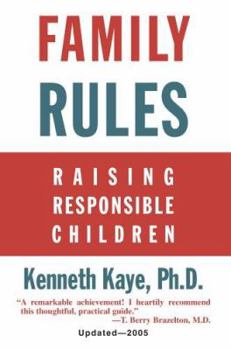 Paperback Family Rules: Raising Responsible Children: 2005 Edition Book