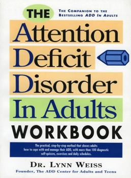Paperback The Attention Deficit Disorder in Adults Workbook Book