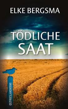 Tödliche Saat - Book #4 of the Büttner und Hasenkrug