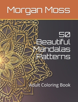 Paperback 50 Beautiful Mandalas Patterns: Adult Coloring Book