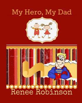 Paperback My Hero, My Dad Book