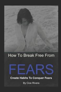 Paperback How To Break Free From Fears Book