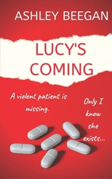 Paperback Lucy's Coming for you...: A chilling psychological thriller and a must-read debut for 2021 Book