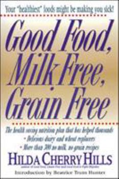 Paperback Good Food, Milk Free, Grain Free Book