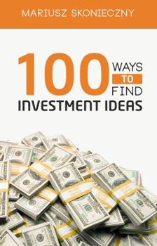 Paperback 100 Ways to Find Investment Ideas Book