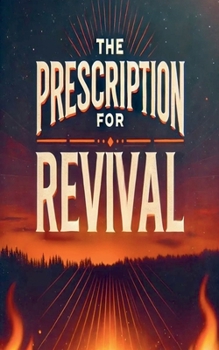Paperback The Prescription for Revival Book