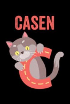 Paperback Casen: Journal (Diary, Notebook) Personalized Custom Name Alphabet Cat Birthday Gift for Boys Book