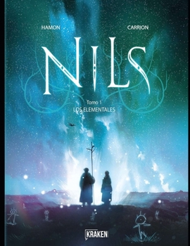 Les Elémentaires (Nils, #1) - Book #1 of the Nils