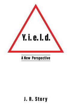 Paperback Y. i. e. l. d. A New Perspective Book