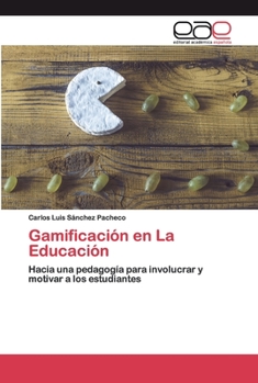 Paperback Gamificación en La Educación [Spanish] Book