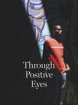 Hardcover Through Positive Eyes Book