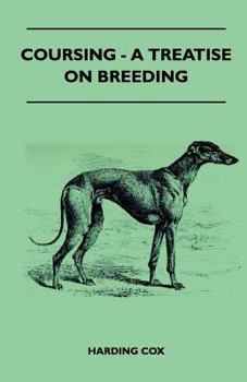 Paperback Coursing - A Treatise On Breeding Book