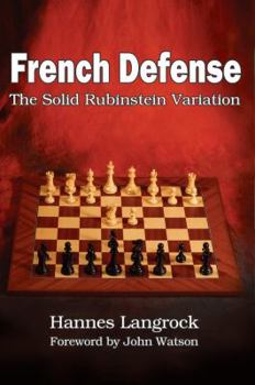 Paperback French Defense: The Solid Rubinstein Variation Book