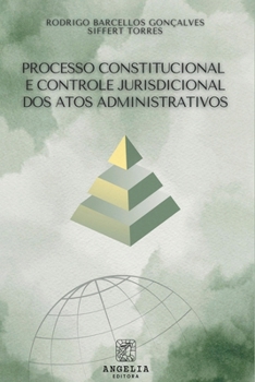 Paperback Processo Constitucional E Controle Jurisdicional Dos Atos A [Portuguese] Book