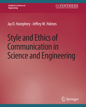 Paperback Style and Ethics of Communication in Science and Engineering Book