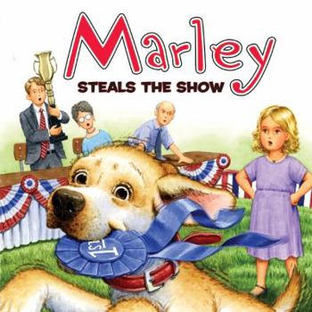 MIA Mayhem Steals the Show! - Book  of the Marley the Dog (I Can Read! series)