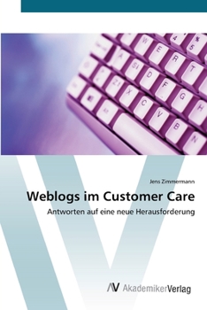 Paperback Weblogs im Customer Care [German] Book