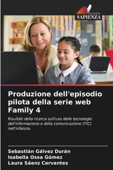 Paperback Produzione dell'episodio pilota della serie web Family 4 [Italian] Book