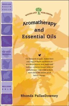 Paperback Aromatherapy and Essential Oils (Woodland Health Series) Book