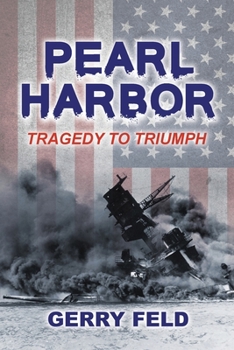 Paperback Pearl Harbor; Tragedy to Triumph Book