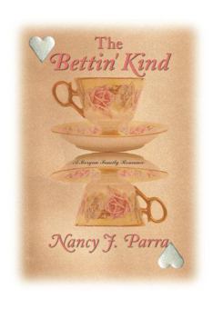 The Bettin' Kind - Book #2 of the Morgan Sisters