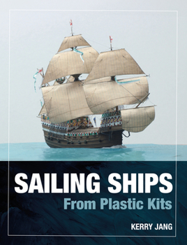 Hardcover Sailing Ships from Plastic Kits Book