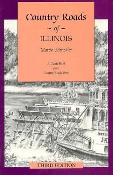 Paperback Country Roads of Illinois: Third Edition Book