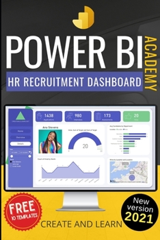 Paperback Power BI Academy - HR Recruitment: Step-by-step guide to create an easy dashboard for Human Resources Book