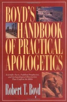Paperback Boyd's Handbook of Practical Apologetics Book