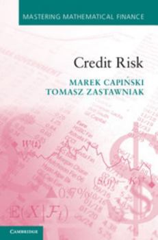 Credit Risk - Book  of the Mastering Mathematical Finance