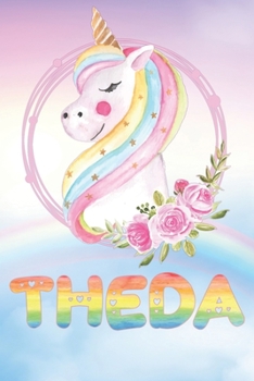 Theda: Theda's Unicorn Personal Custom Named Diary Planner Calendar Notebook Journal 6x9 Personalized Customized Gift For Someone Who's Surname is Theda Or First Name Is Theda