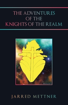 Paperback The Adventures of the Knights of the Realm Book