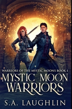 Hardcover Mystic Moon Warriors: Premium Hardcover Edition Book