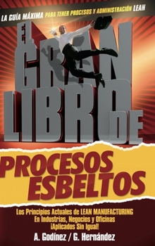 Hardcover El Gran Libro de los Procesos Esbeltos [Spanish] Book