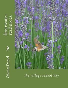 Paperback deepwater resources: the village school boy Book