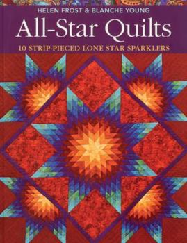 Paperback All-Star Quilts- Print-On-Demand Edition: 10 Strip-Pieced Lone Star Sparklers Book