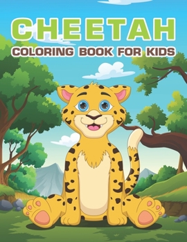 Paperback Cheetah Coloring Book for Kids: Easy & Cute Cheetah Coloring Pages Book