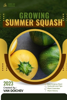 Paperback Summer Squash: Guide and overview Book