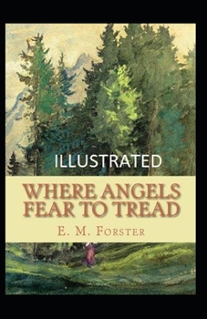 Paperback Where Angels Fear to Tread Illustrated Book