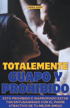 Paperback Totalmente Guapo y Prohibido Book